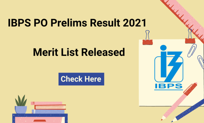 IBPS PO Prelims Result 2021